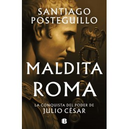 Maldita Roma (Ediciones B,...
