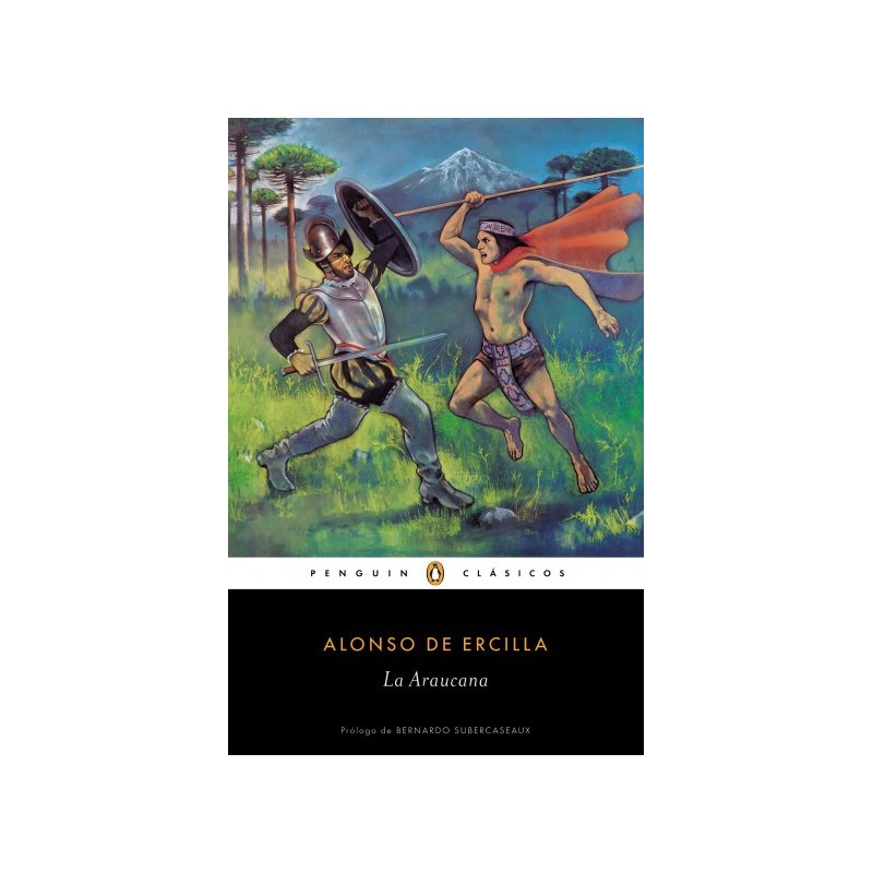 La Araucana (Penguin Clasicos, Alonso De Ercilla)